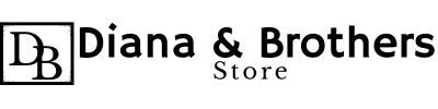 DIANA & BROTHERS STORE